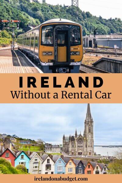 Traveling in Ireland Without a Car: Your Ultimate Guide