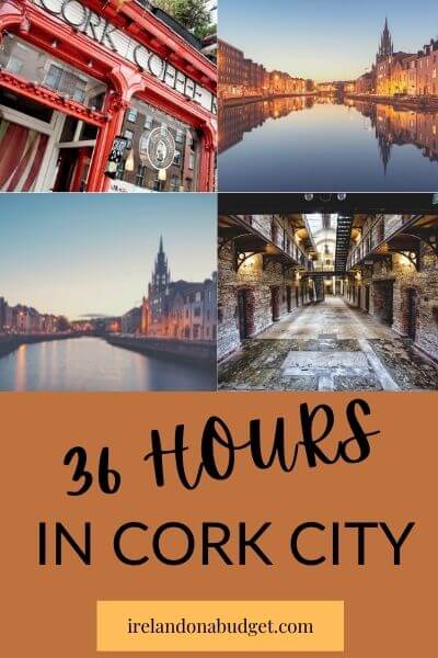 36 Hours in Cork City